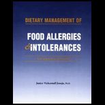 Dietary Management of Food Allergies and Intolerances  A Comprehensive Guide