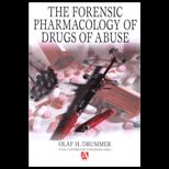 Forensic Pharmacology of Drugs of Abuse