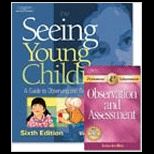 Seeing Young Children, A Guide to Observing and Recording Behavior  With Professional Enhancement Booklet
