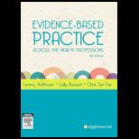 Evidence Based Practice Across Health