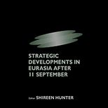 Strategic Develop. in Eurasia After