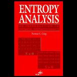 Entropy Analysis  An Introduction to Chemical Thermodynamics