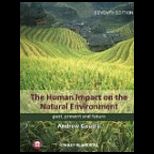 Human Impact on the Natural Environment Past, Present, and Future