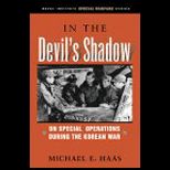 In the Devils Shadow  UN Special Operations During the Korean War