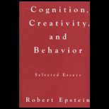 Cognition, Creativity and Behavior