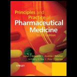 Principles and  Practice of Pharmaceutical Medicine
