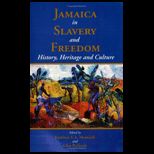 Jamaica in Slavery and Freedom