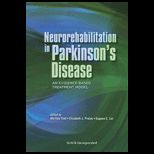 Neurorehabilitation in Parkinsons Disease An Evidence Based Treatment Model