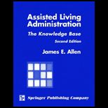 Assisted Living Administration  Knowledge Base