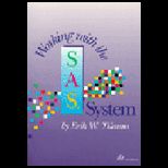 Working With the SAS System