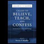 Called to Believe, Teach and Confess