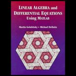 Linear Algebra and Differential Equations Using Matlab / With CD ROM