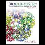 Biochemistry  Molecular Basics of Life