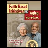Faith Based Initiatives and Aging Services