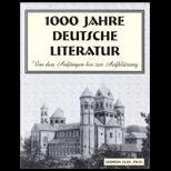 1,000 Jahre Deutsche Literatur  Von Den Anfangen Bis Zur Aufklarung