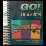 Go With Microsoft Office 2013, Volume 1   With CD and Access