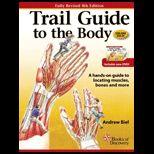 Trail Guide to the Body   With Dvd and Student Workbook