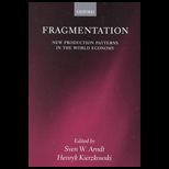 Fragmentation  New Production Patterns in the World Economy