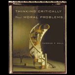 Thinking Critically About Moral Problems