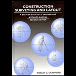 Construction Surveying and Layout  A Step By Step Field Engineering Methods Manual