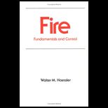 Fire Fundamentals and Control
