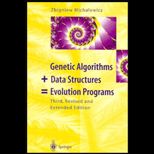 Genetic Algorithms + Data Structures  Evolution Programs