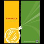 Kitchen Pro Series Guide to Produce Identification, Fabrication and Utilization