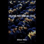 Policing Post Conflict Cities