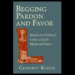 Begging Pardon and Favor