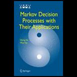 Markov Decision Processes With Their Applications