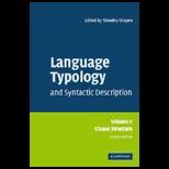 Language Typology and Syntactic Description, Volume 1, Clause Structure