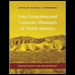 Late Cretaceous and Cenozoic Mammals Of