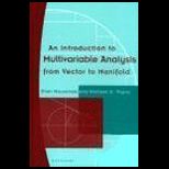 Introduction to Multivariable Analysis  From Vector to Manifold