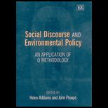 Social Discourse and Environment Policy