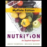 Nutrition  An Applied Approach, Myplate Edition   With Access