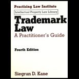Trademark Law Practitioners Guide