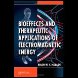 Bioeffects and Therapeutic Applications of Electromagnetic Energy