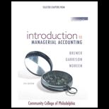 Introduction to Managerial Accounting Selected Chap (Custom)