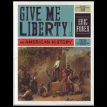 Give Me Liberty With Voices of Freedom Volume 1