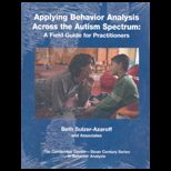 Applying Behavior Analysis across the Autism Spectrum  A Guide for Practitioners  With CD