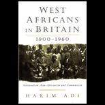 West Africans in Britain, 1900 1960  Nationalism, Pan Africanism and Communism