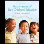 Fundamentals of Early Childhood Education   With Access