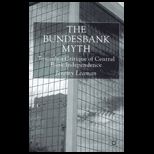 Bundesbank Myth  Towards a Critique of Central Bank Independence