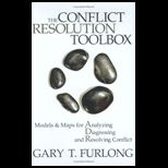 Conflict Resolution Toolbox  Models and Maps for Analyzing, Diagnosing, and Resolving Conflict