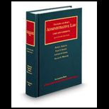Gellhorn and Byses Administrative Law, Cases and Comments
