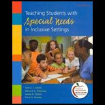 Teaching Students with Special Needs in Inclusive Settings with What Every Teacher Should Know About Package