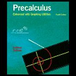 Precalculus  Enhanced With Graphing Utilities  Text Only