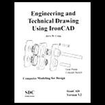 Engineering and Technical Drawing Using Ironcad