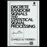 Discrete Random Signals and Statistical Signal Processing / With 3.5 Disk