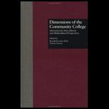 Dimensions of the Community College International, Intercultural, and Multicultural Perspectives